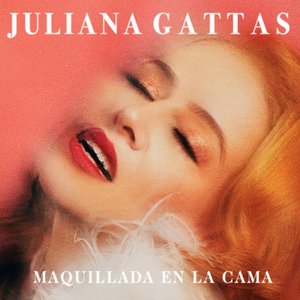 Maquillada en la Cama - Single