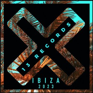13 Records Ibiza 2023 Album