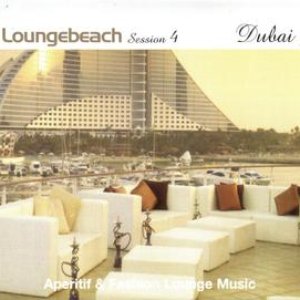Loungebeach Session 4 - Dubai