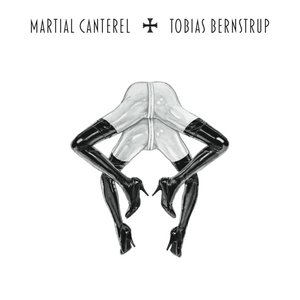 Avatar for Martial Canterel + Tobias Bernstrup