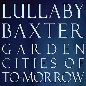 Garden Cities of To-morrow