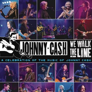 We Walk the Line - A Celebration of the Music of Johnny Cash (Live)