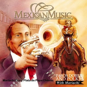 Mexican Music: Pasos Dobles And Polkas (with Mariachi)