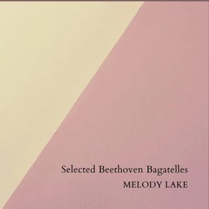 Selected Beethoven Bagatelles