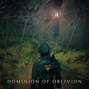 Dominion of Oblivion [Explicit]