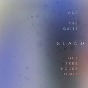 Island (Floex Tree House Remix)