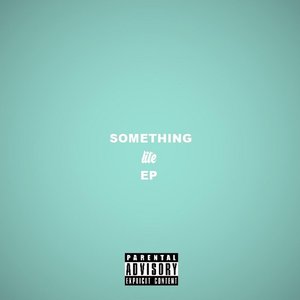 Something Lite EP