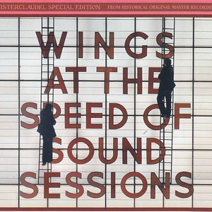 Wings at the Speed of Sound Sessions