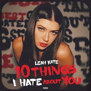 10 Things I Hate About You [Clean]