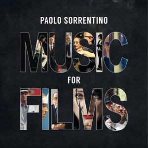 Paolo Sorrentino: Music for Films