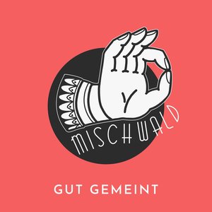Gut gemeint