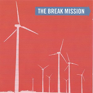 The Break Mission