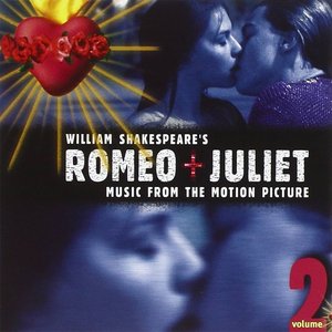 William Shakespeare’s Romeo + Juliet, Volume 2