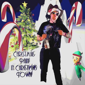 Christmas Pain in Christmas Town (feat. The Chowder Man & Dave Pino)