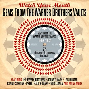 Watch Your Mouth: Gems from the Warner Brothers Vaults 1957-1962