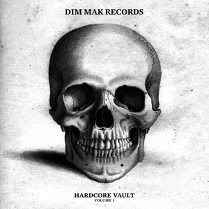 Dim Mak Hardcore Vault Vol. 1