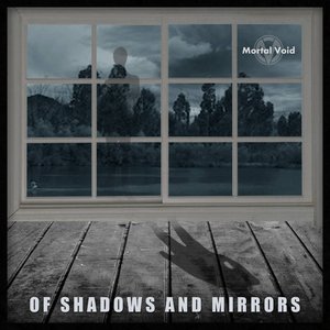 Of Shadows and Mirrors