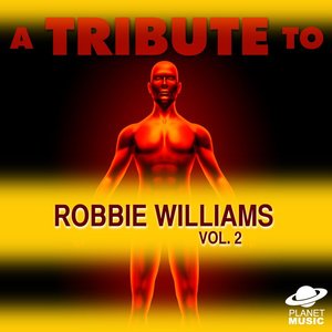 A Tribute to Robbie Williams, Vol. 2