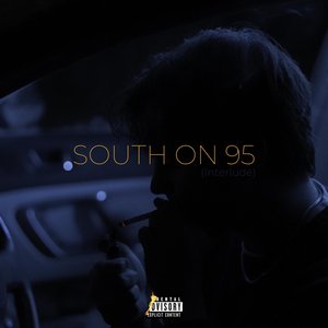 SOUTH ON 95 (interlude) - Single