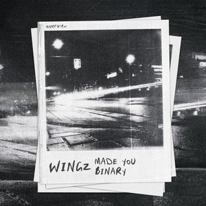 Made You / Binary