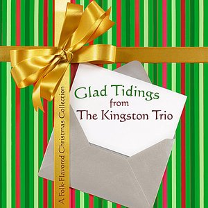 Glad Tidings from The Kingston Trio