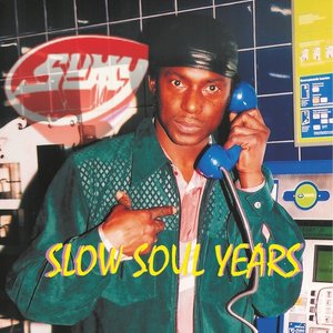 Slow Soul Years