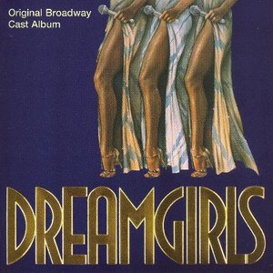 Dreamgirls: Original Broadway Cast Album (25th Anniversary Special Edition)