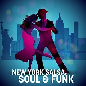 New York Salsa, Soul & Funk