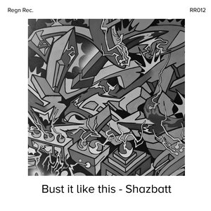 Bust It Like This