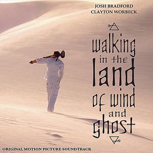 Walking in the Land of Wind and Ghost - Original Motion Picture Soundtrack