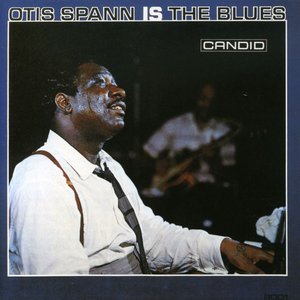 Otis Spann Is the Blues
