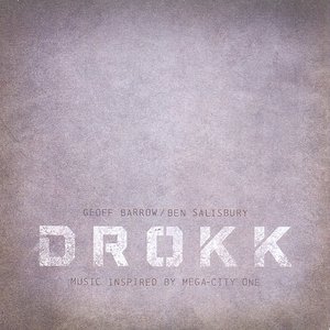 Drokk: Music Inspired By Mega-City One