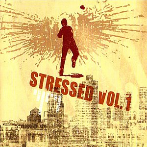Stressed Vol. 1