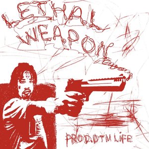 Lethal Weapons