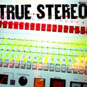 Image for 'True Stereo'