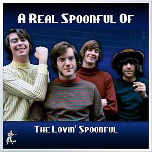 A Real Spoonful of The Lovin Spoonful