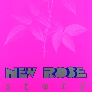 New Rose Story 1980–2000