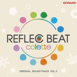 REFLEC BEAT colette ORIGINAL SOUNDTRACK Vol.2