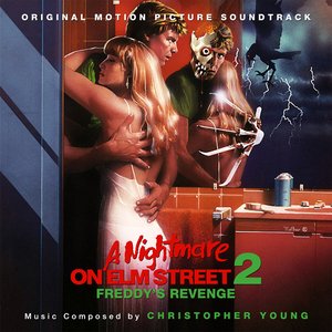 A Nightmare On Elm Street 2: Freddy's Revenge (Original Motion Picture Soundtrack)