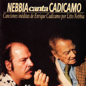 Nebbia canta Cadícamo
