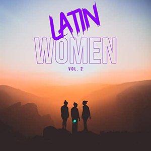 Latin Women Vol. 2