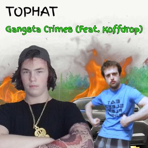 Gangsta Crimes (feat. Koffdrop) - Single