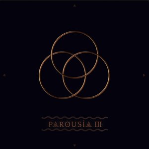 Parousia 3