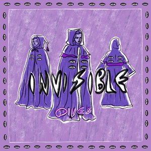 Invisible