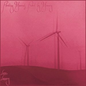 Fleeting Moments Faded by Memory [Explicit]