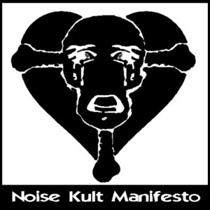 Noise Kult Manifesto
