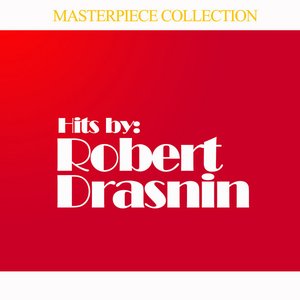 Hits by Robert Drasnin