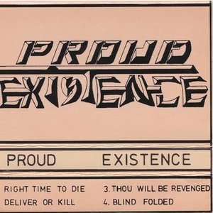 Proud Existence