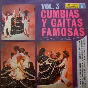 Cumbias y Gaitas Famosas de Colombia, Vol. 3