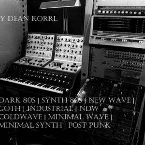Dean Korrl's Minimal Synth  Coldwave Compilation